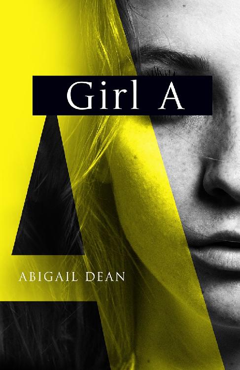 Girl A: an astonishing new crime thriller debut novel from the biggest literary fiction voice of 2021 ebook cover