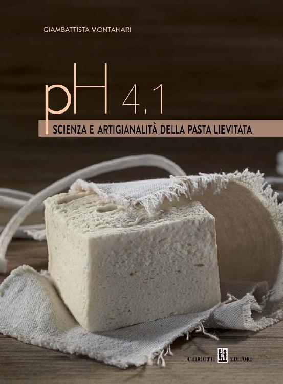 PH 4.1. Scienza e artigianalit&Atilde;&nbsp; della pasta lievitata (Italian Edition) ebook cover