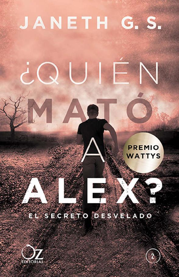 &Acirc;&iquest;Qui&Atilde;&copy;n mat&Atilde;&sup3; a Alex?: El secreto desvelado (Spanish Edition) ebook cover