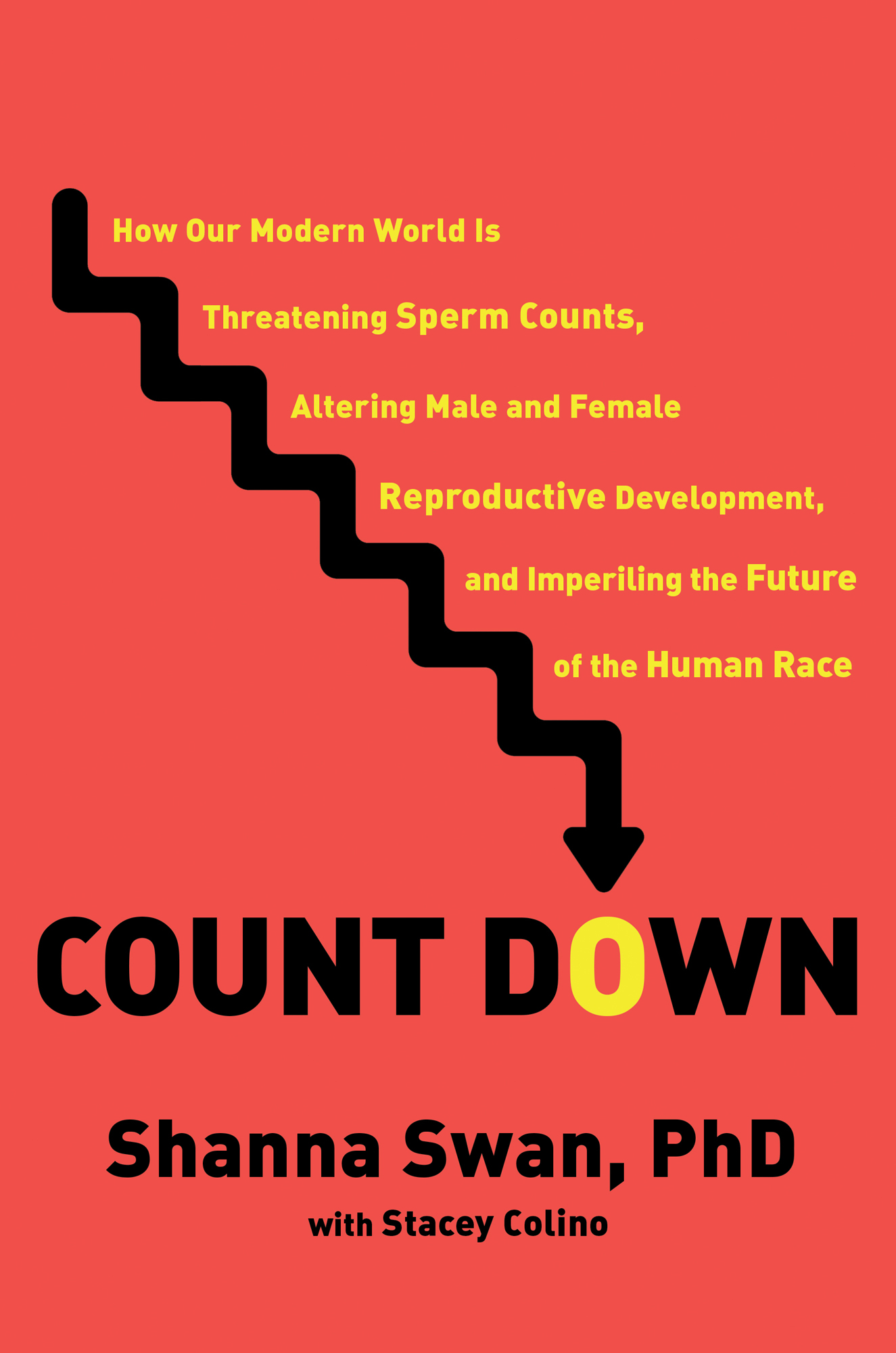 How Our Modern World Is Threatening Sperm Counts, Altering Male and Female Reproductive Development, and Imperiling the Future of the Human Race ebook cover
