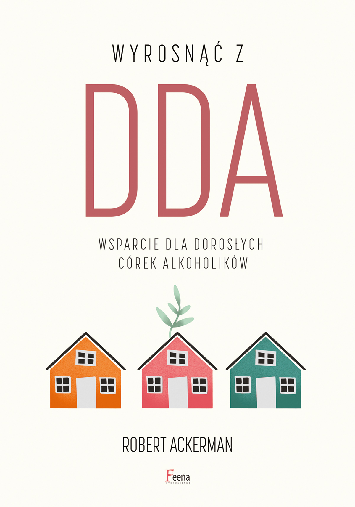 Wyrosn&Auml;&hellip;&Auml;&Dagger; z DDA ebook cover