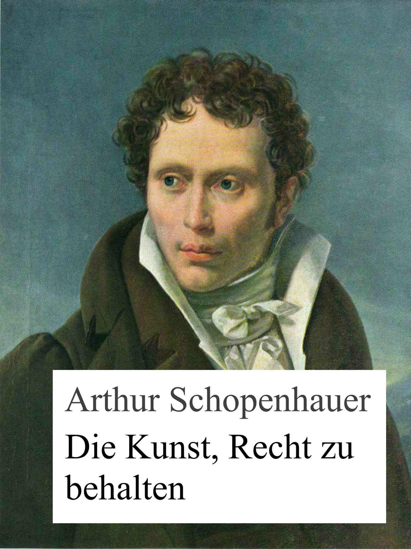 Die Kunst, Recht zu behalten ebook cover