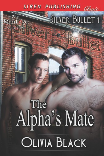 Silver Bullet 01 -The Alpha's Mate ebook cover