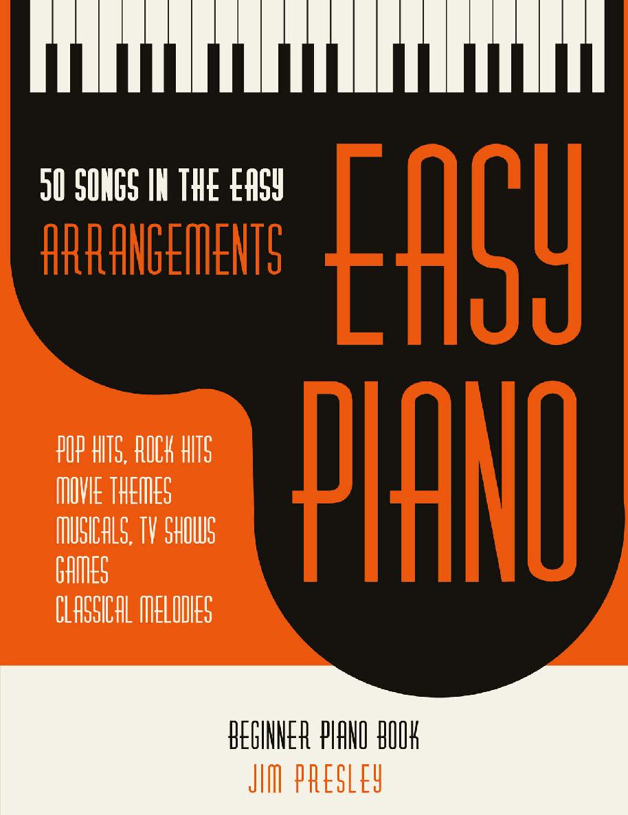 50 Songs In The Easy Arrangements: Easy Piano - Piano Book - Piano Music - Piano Books - Piano Sheet Music - Keyboard Piano Book - Music Piano - Sheet ... Book - Adult Piano - The Piano Book - Piano ebook cover