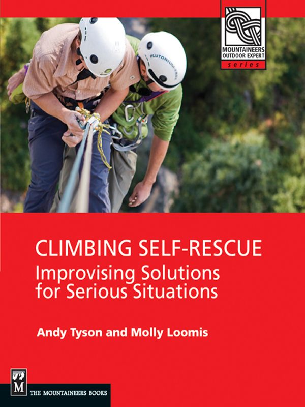 Climbing Self Rescue (Mountaineering Outdoor Experts Series) ebook cover