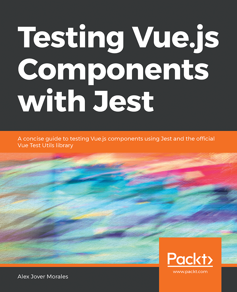 Testing Vue.js Components with Jest ebook cover
