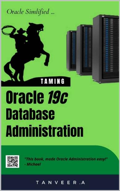 Oracle 19c Database Administration: Oracle Simplified ebook cover