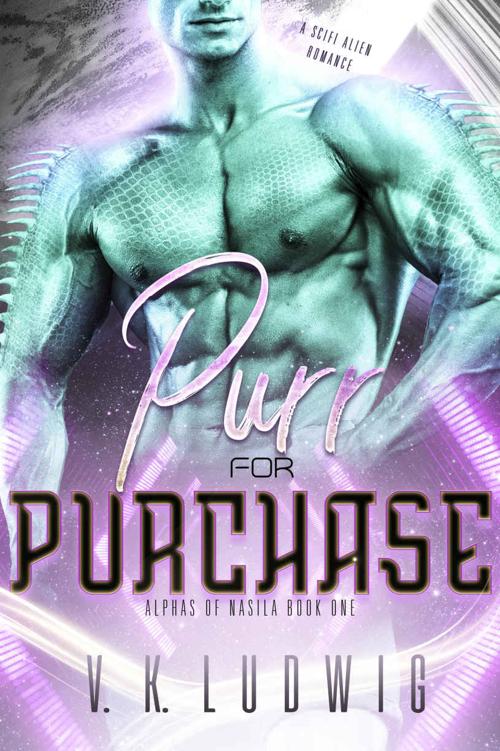 Purr for Purchase: A SciFi Alien Romance (Alphas of Nasila Book 3) ebook cover