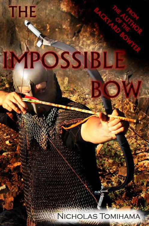 The Impossible Bow: Building Archery Bows With PVC Pipe ebook cover