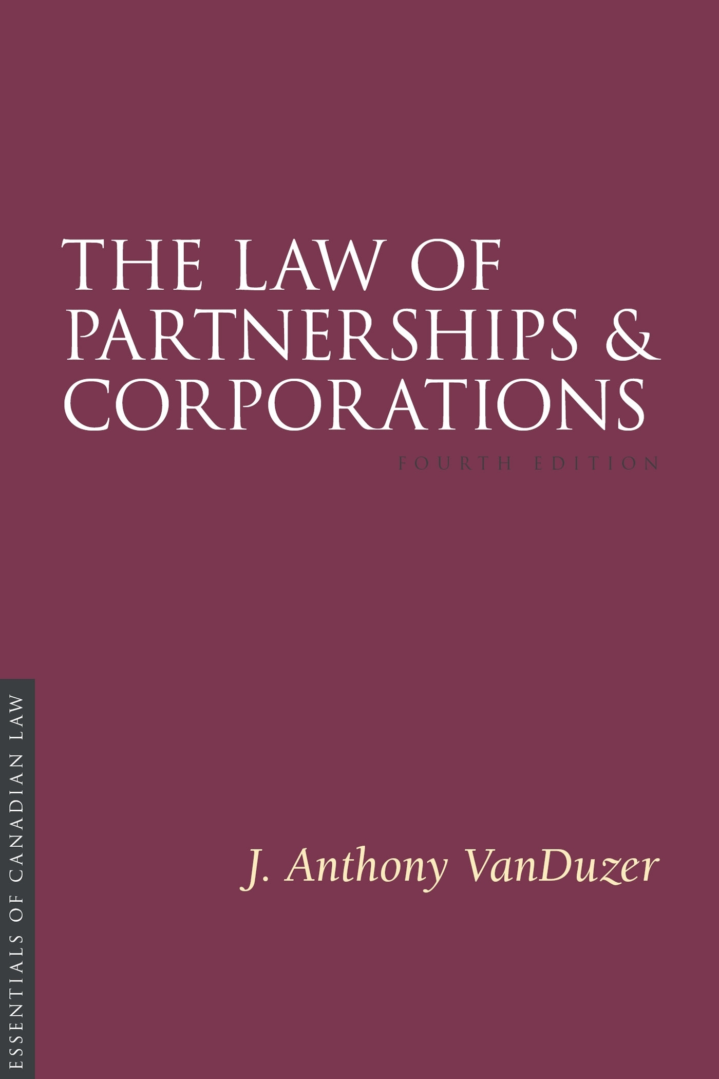 The Law of Partnerships and Corporations, 4-e ebook cover