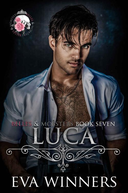 Luca: Friends-to-Lovers Dark Mafia Romance (Belles & Mobsters) ebook cover