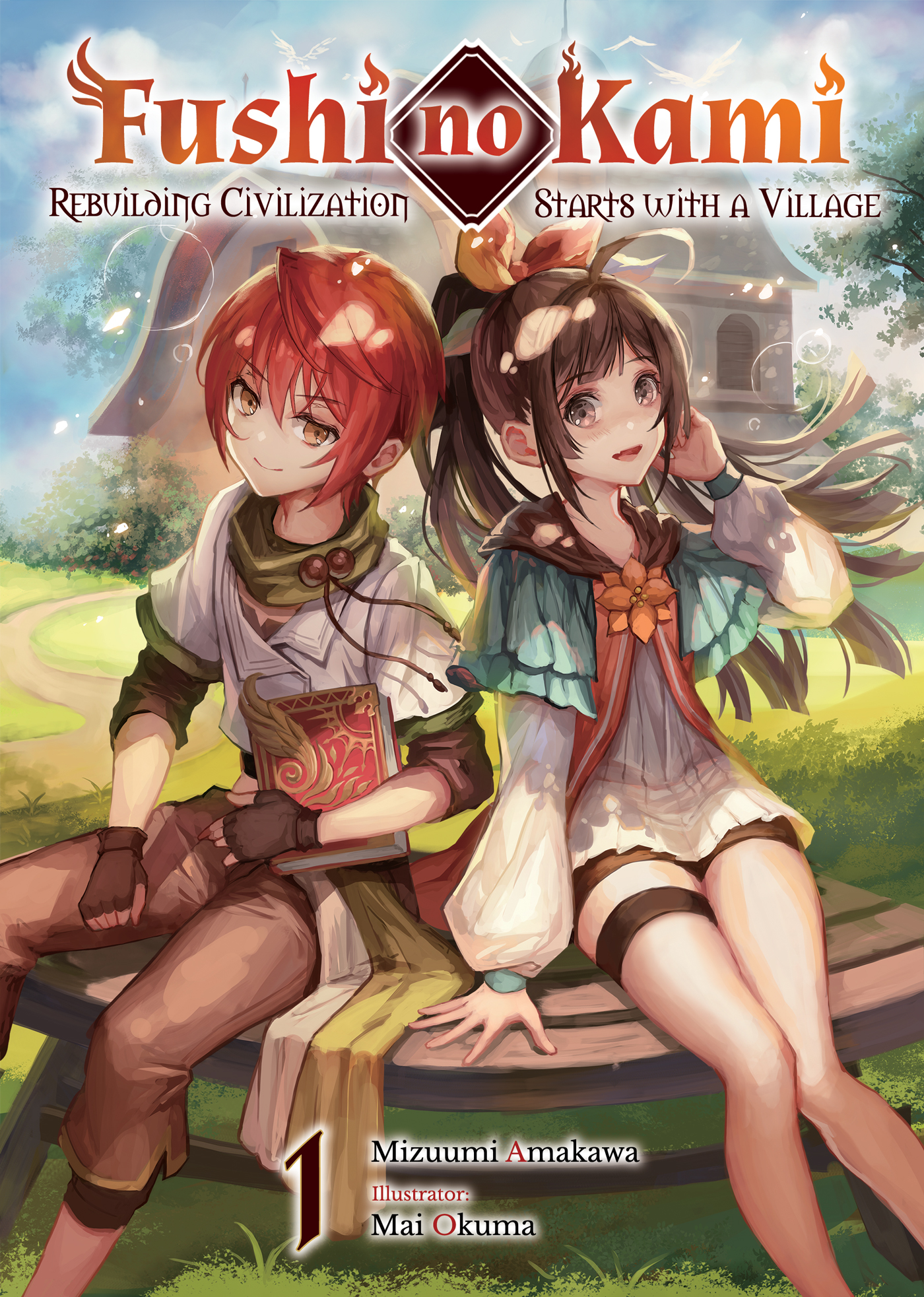 Fushi no Kami: Rebuilding Civilization Starts With a Village Volume 1 ebook cover