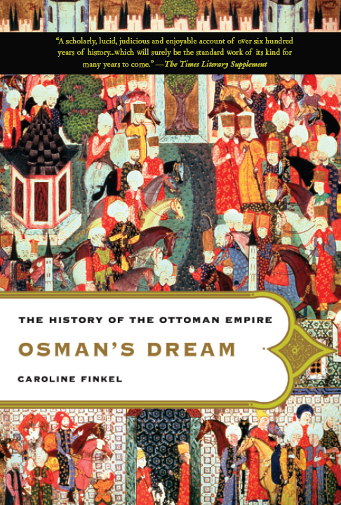 Osman's Dream: The History of the Ottoman Empire ebook cover