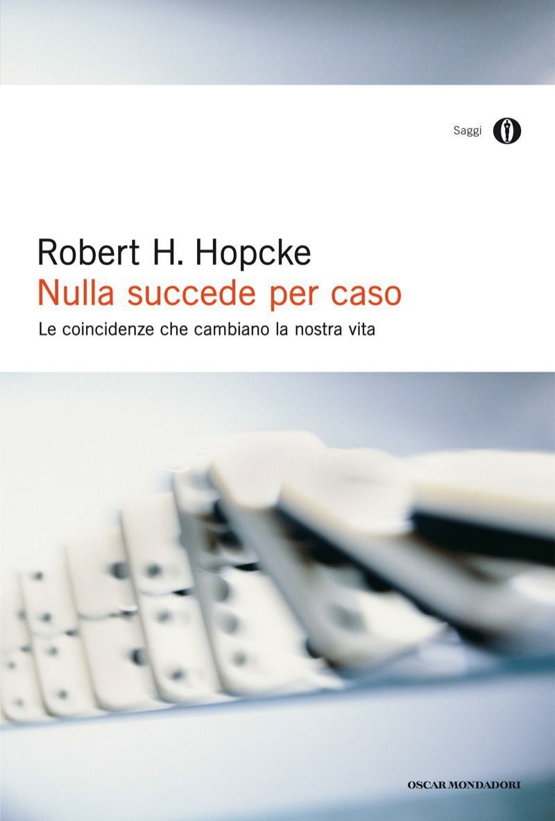 Nulla succede per caso: Le coincidenze che cambiano la nostra vita (Oscar saggi Vol. 710) (Italian Edition) ebook cover