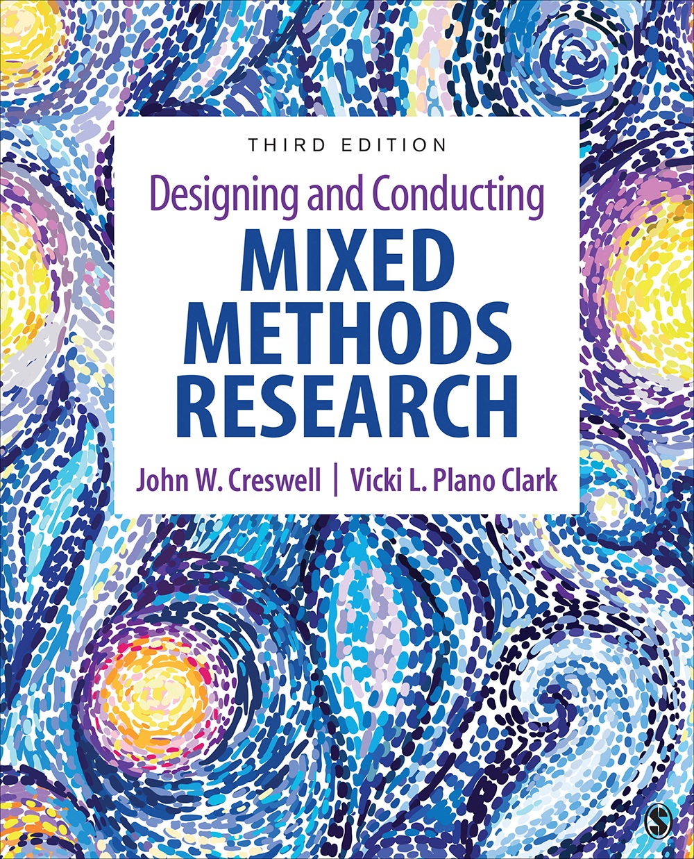 Designing and Conducting Mixed Methods Research. Third Edition ebook cover