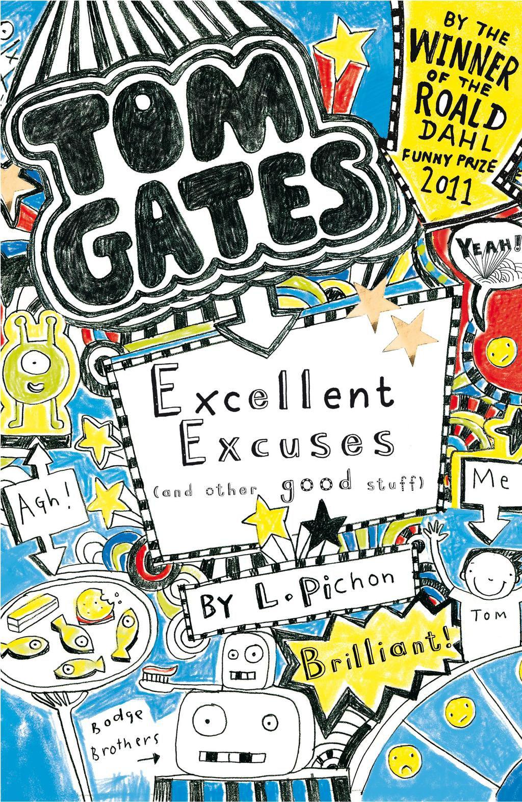 Tom Gates 2: Excellent Excuses (And Other Good Stuff) ebook cover