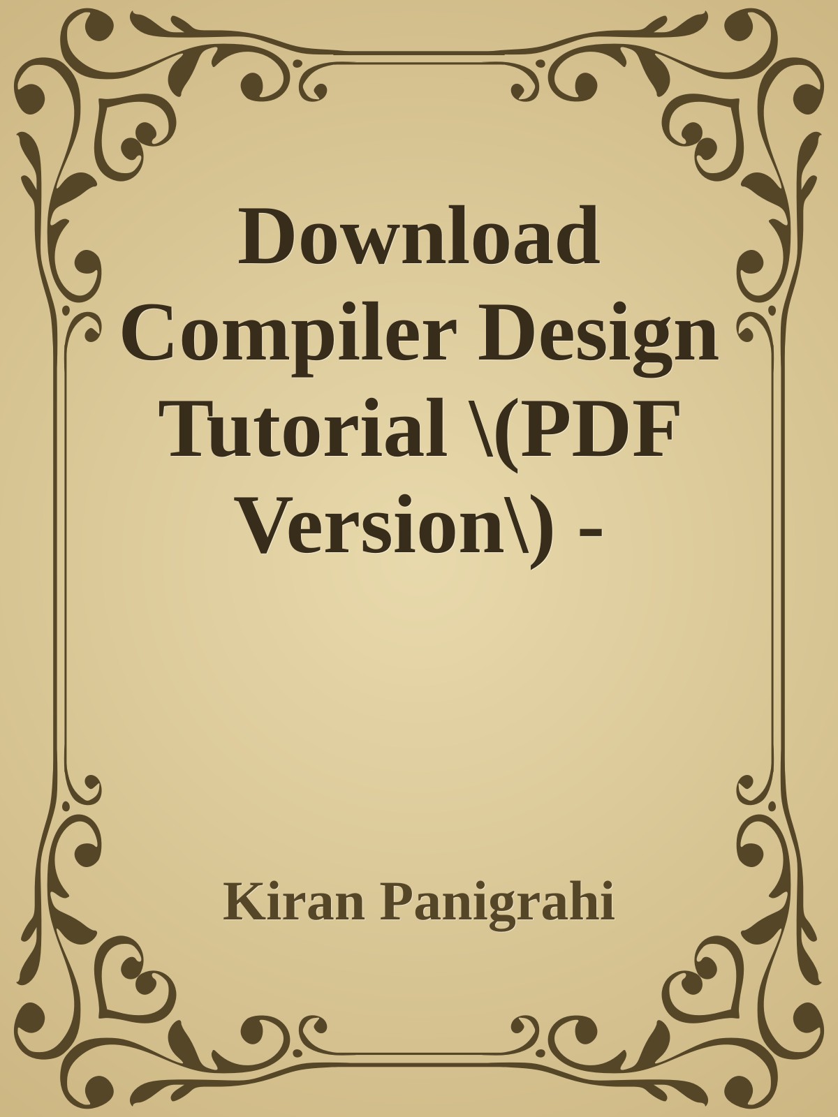 Download Compiler Design Tutorial \(PDF Version\) - TutorialsPoint.epub ebook cover
