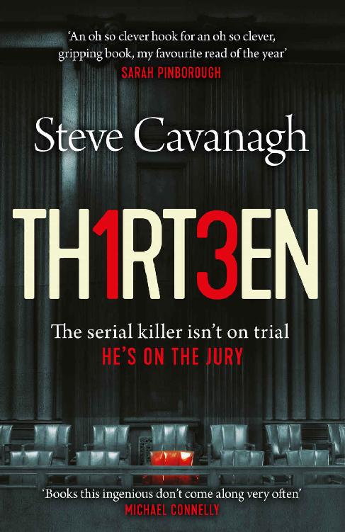 Thirteen: The serial killer isn&acirc;&euro;&trade;t on trial. He&acirc;&euro;&trade;s on the jury ebook cover