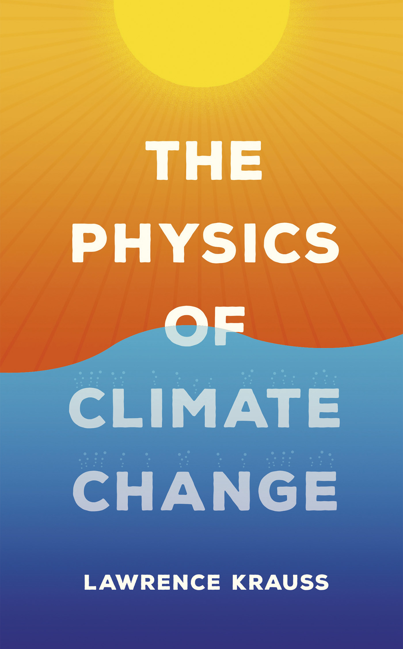 The Physics of Climate Change ebook cover