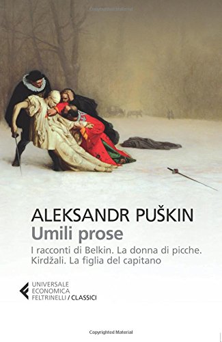 Umili prose: I racconti di Belkin-La dama di picche-Kirdzali-La figlia del capitano (Italian Edition) ebook cover