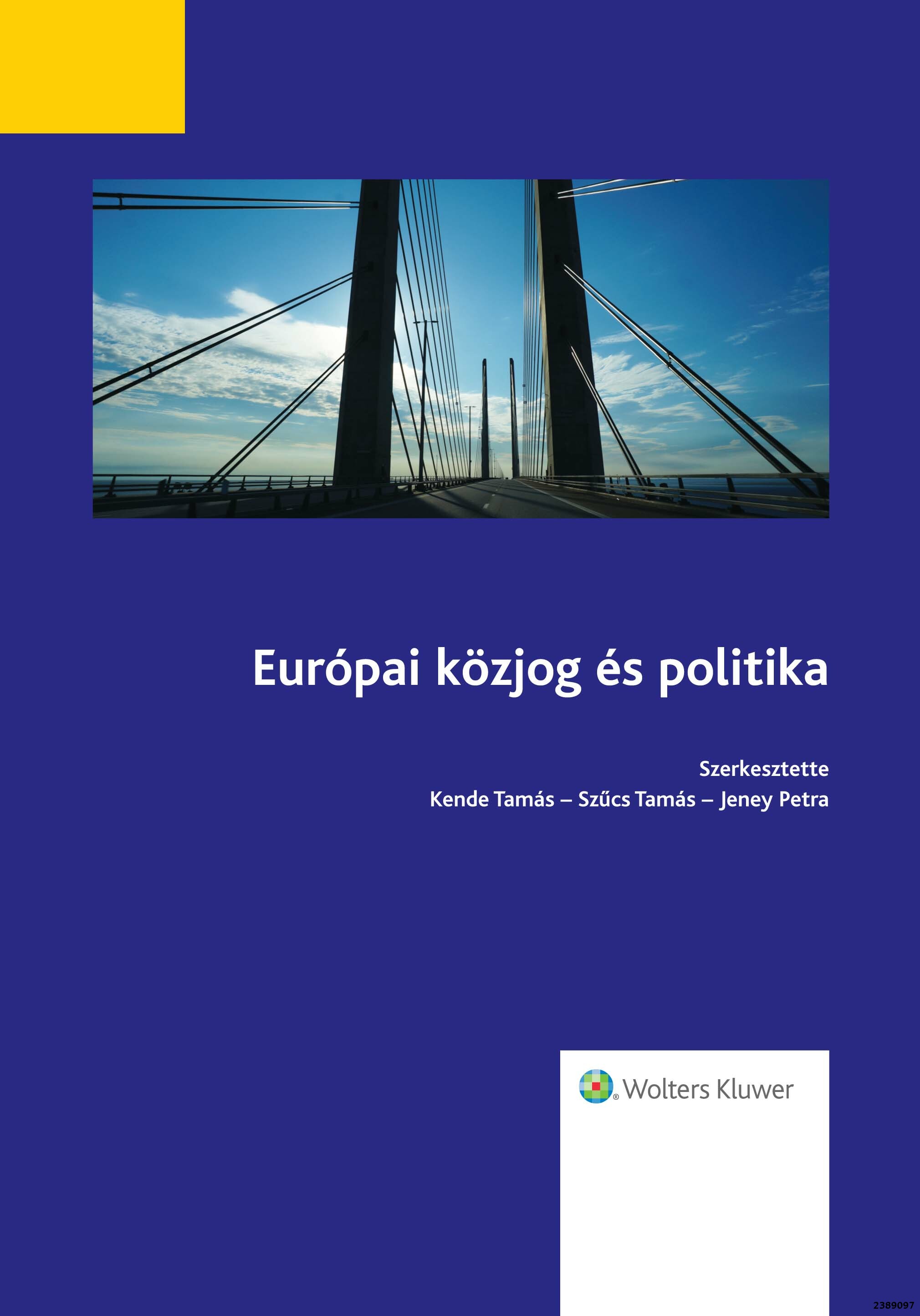 Eur&Atilde;&sup3;pai k&Atilde;&para;zjog &Atilde;&copy;s politika ebook cover