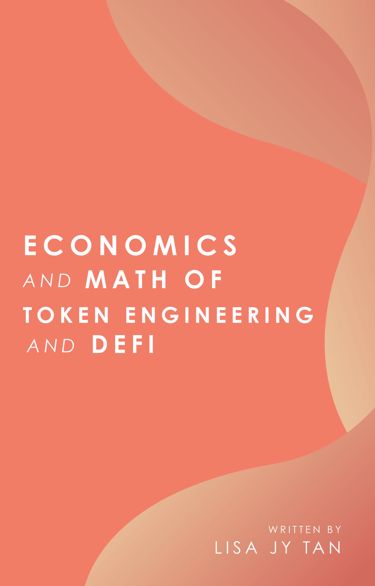 Economics and Math of Token Engineering and DeFi ebook cover