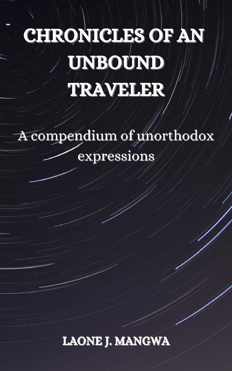 CHRONICLES OF AN UNBOUND TRAVELER ebook cover