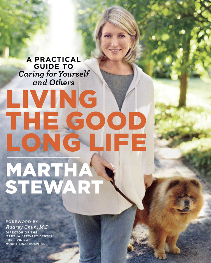 Living the Good Long Life: A Practical Guide to Caring for Yourself and Others ebook cover