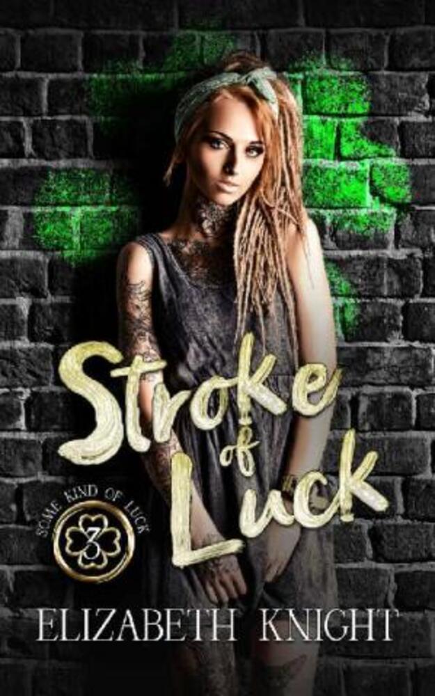 Stroke of Luck (Some Kind of Luck) ebook cover