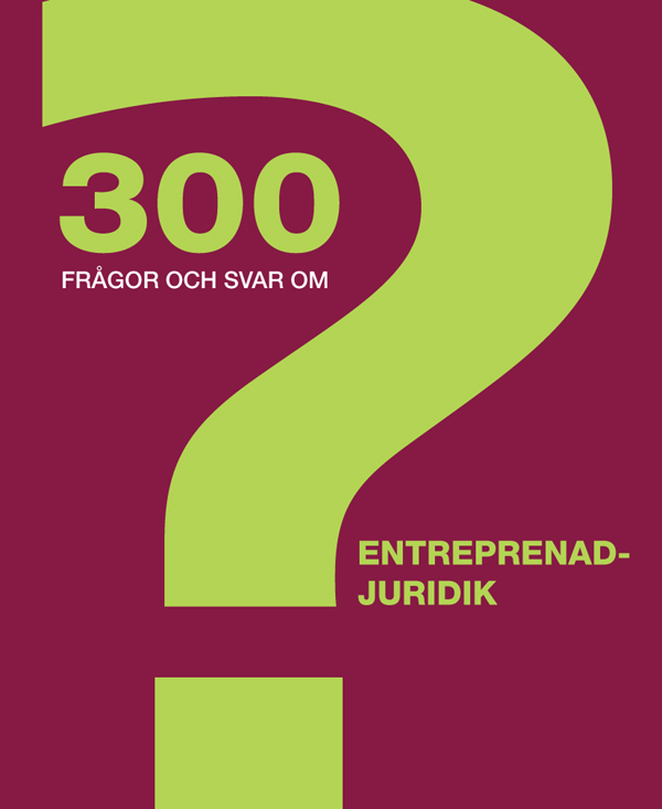 300 fr&Atilde;&yen;gor och svar om entreprenadjuridik ebook cover