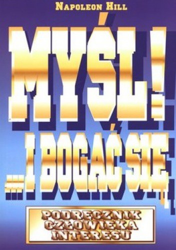 My&Aring;&rsaquo;l! ...i boga&Auml;&Dagger; si&Auml;&trade;. Podr&Auml;&trade;cznik cz&Aring;&sbquo;owieka interesu ebook cover