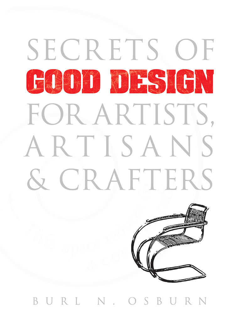 Secrets of Good Design for Artists, Artisans and Crafters ebook cover