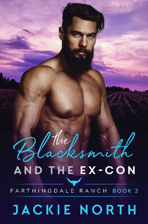 The Blacksmith and the Ex-Con: A Gay M-M Cowboy Romance (Farthingdale Ranch Book 2) ebook cover