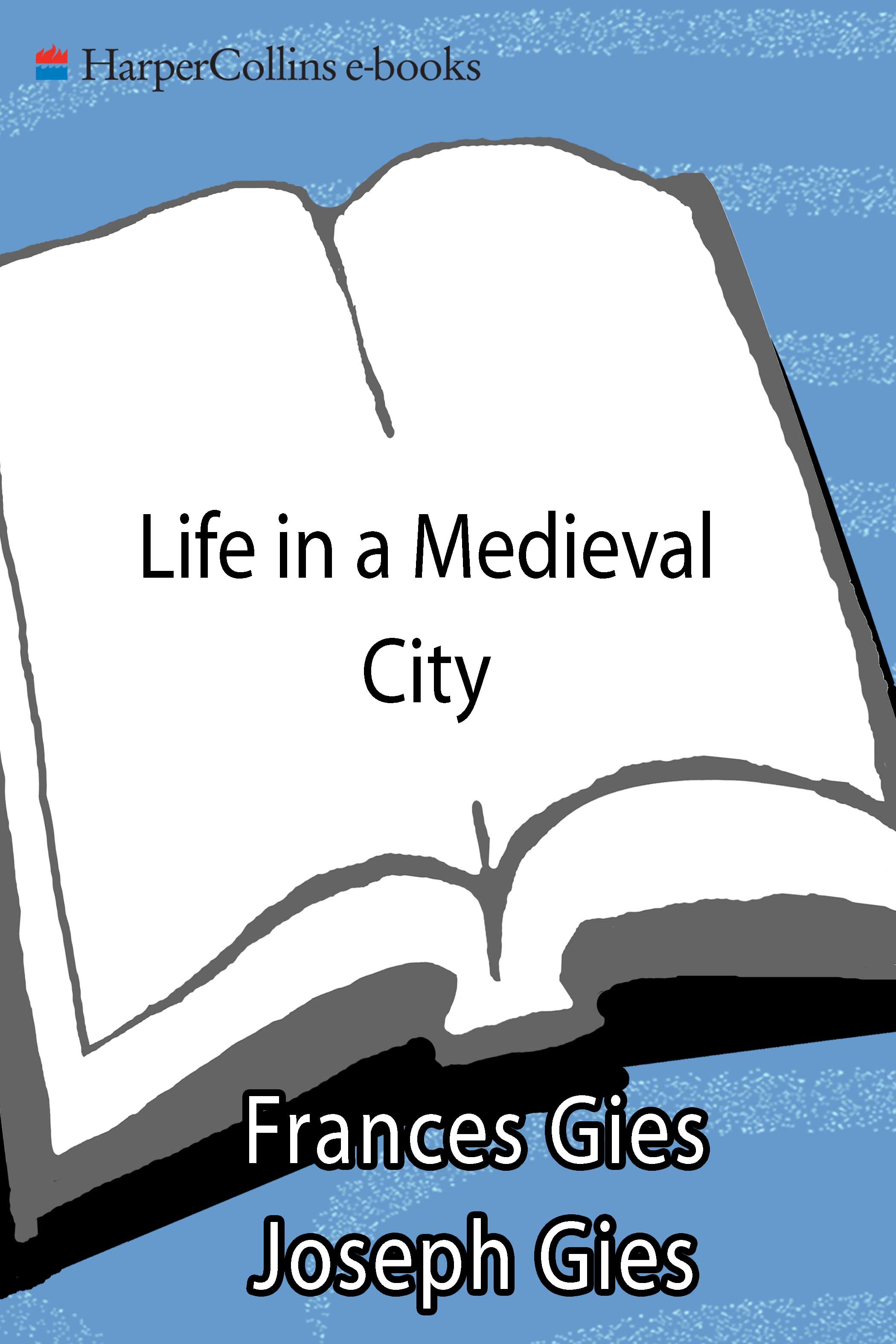 Life in a Medieval City ebook cover