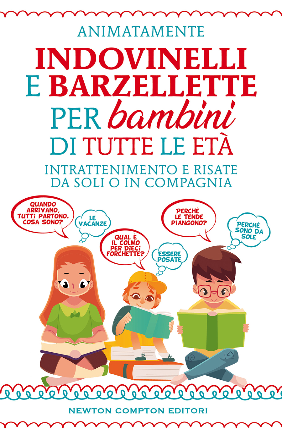 Indovinelli e barzellette per bambini di tutte le et&Atilde;&nbsp; ebook cover