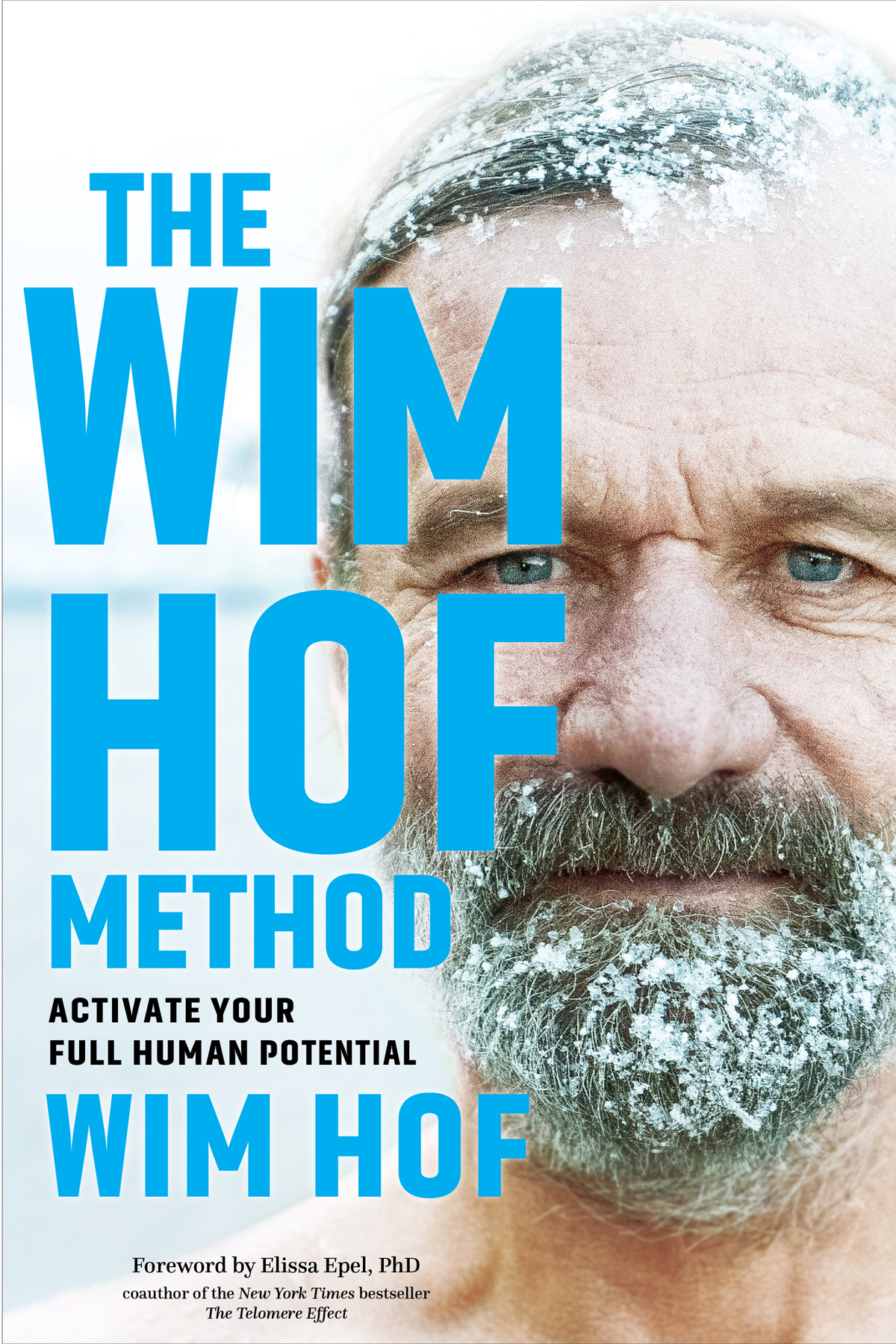 The Wim Hof Method : Activate Your Full Human Potential ebook cover