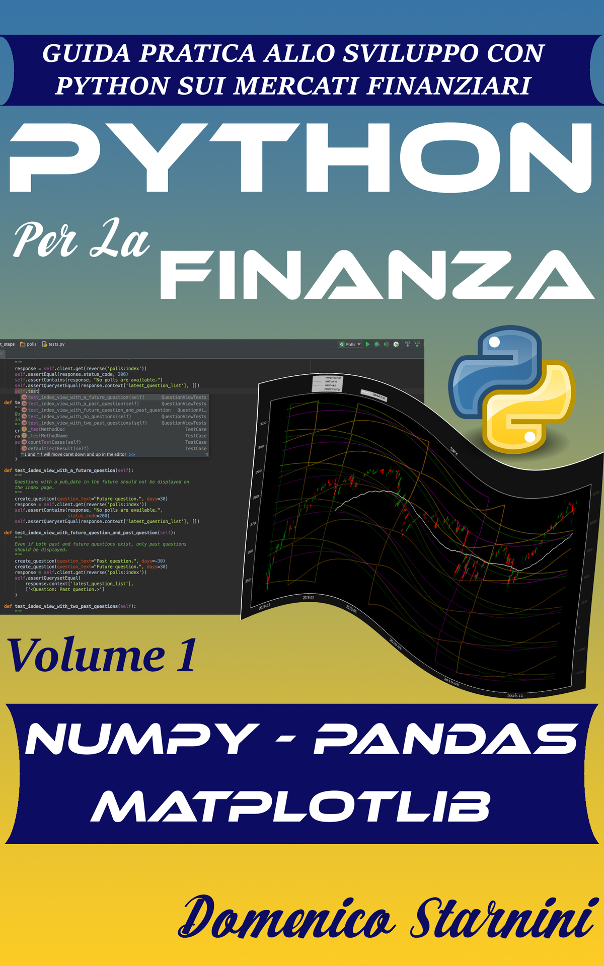 Python Per La Finanza: Guida Pratica Allo Sviluppo Con Python Sui Mercati Finanziari (Italian Edition) ebook cover