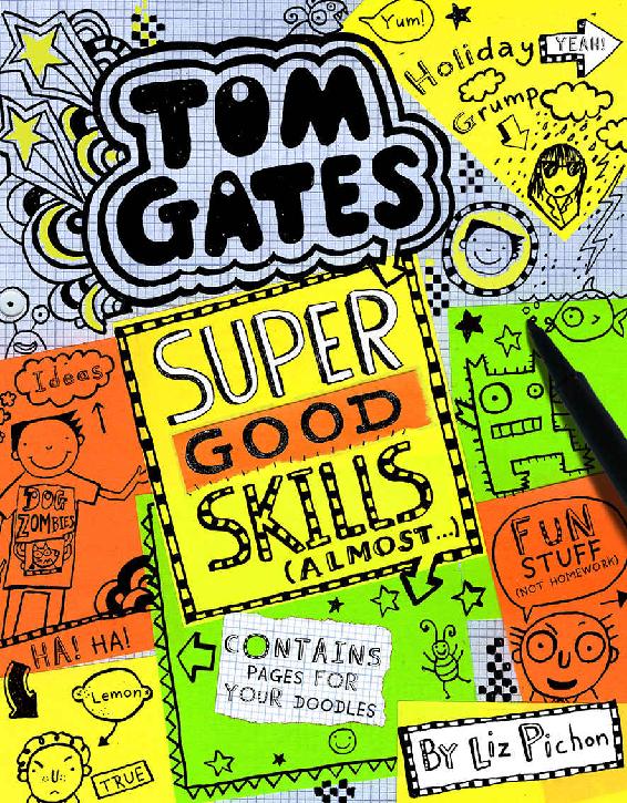 Tom Gates: Super Good Skills (Almost...) ebook cover