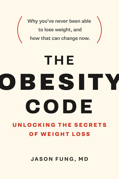 The Obesity Code: Unlocking the Secrets of Weight Loss ebook cover