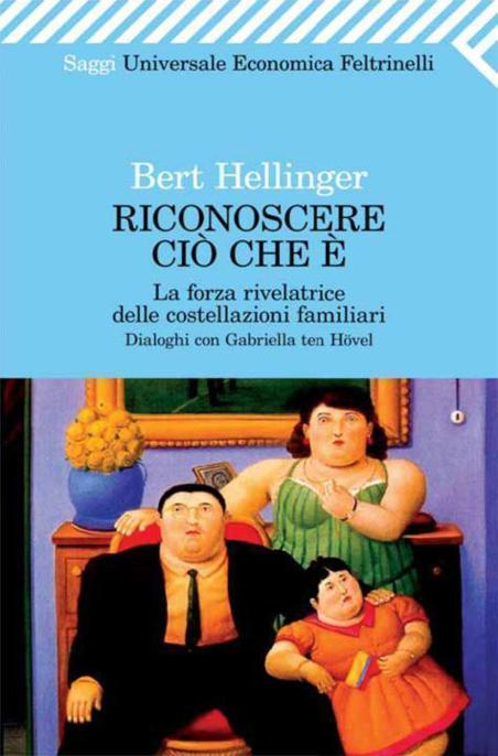 Riconoscere ci? che ?. La forza rivelatrice delle costellazioni familiari (Universale economica. Saggi) (Italian Edition) ebook cover