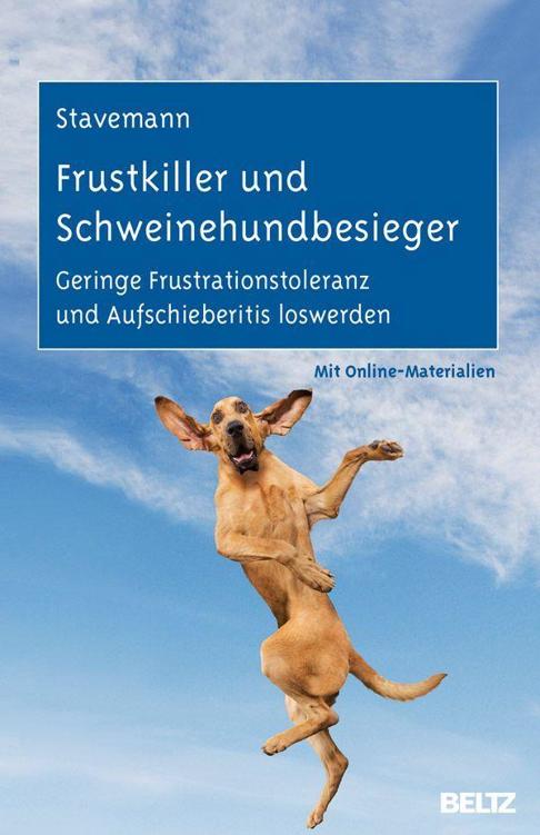 Frustkiller und Schweinehundbesieger: Geringe Frustrationstoleranz und Aufschieberitis loswerden (German Edition) ebook cover