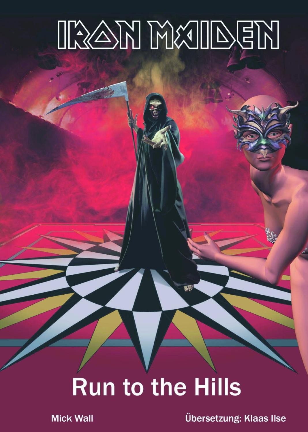 Run to the Hills the Official Biography of Iron Maiden ebook cover