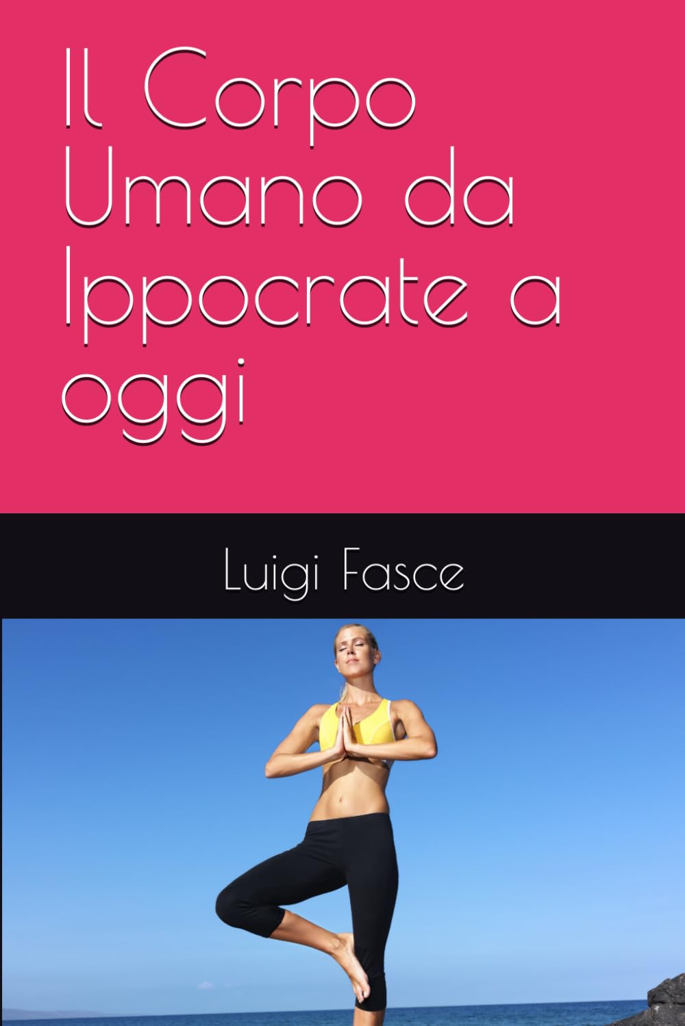 Il Corpo umano da Ippocrate a oggi ebook cover