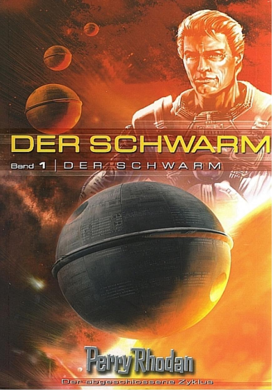 Perry Rhodan - Der Schwarm 01 &acirc;&euro;&rdquo; Der Schwarm ebook cover