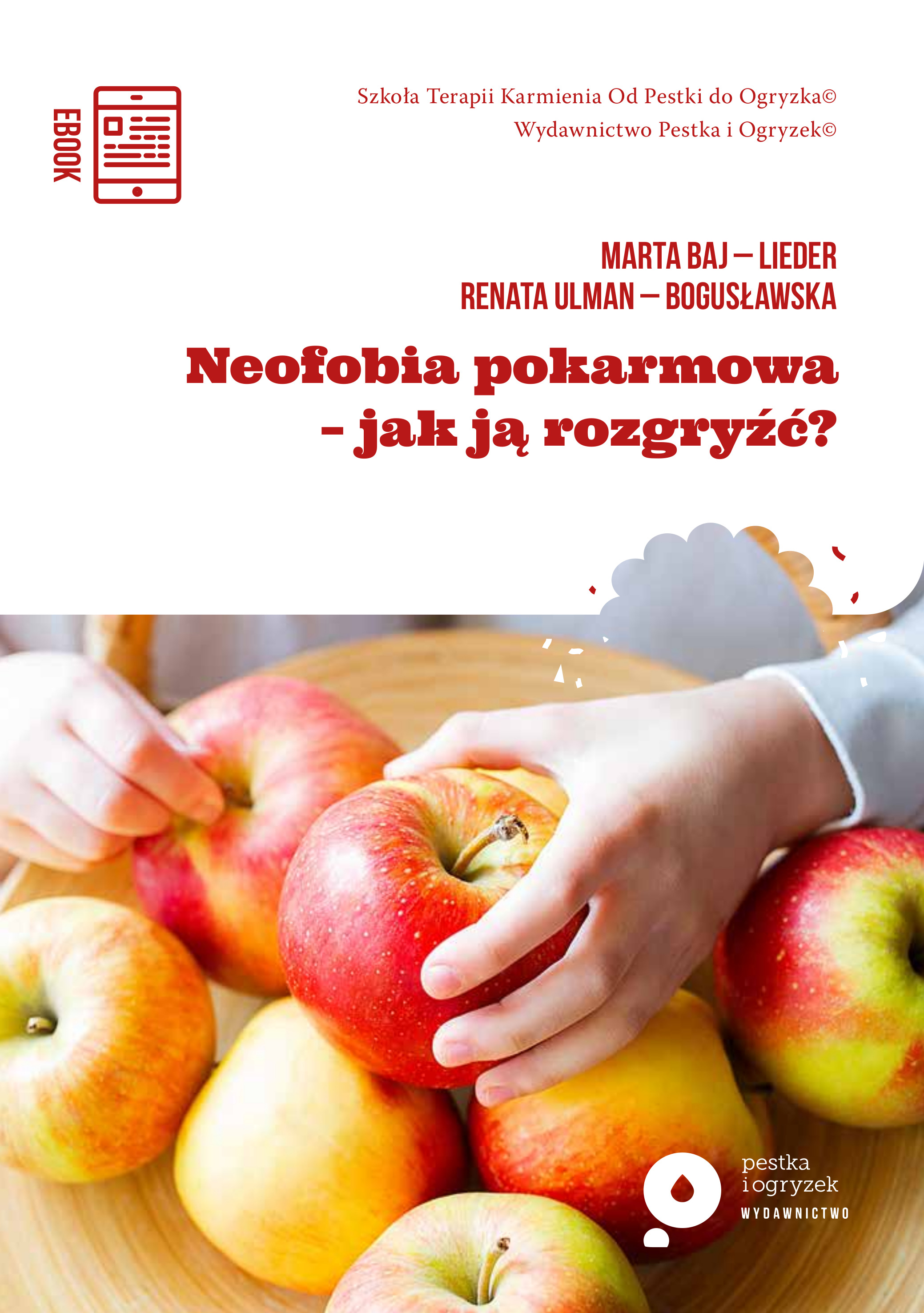 Neofobia pokarmowa &acirc;&euro;&ldquo; jak j&Auml;&hellip; rozgry&Aring;&ordm;&Auml;&Dagger;? ebook cover