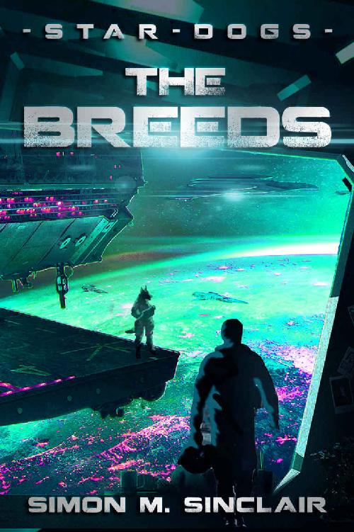 The Breeds - Star Dogs Book 1: A Visionary Space Exploration Adventure (Star Dogs Series) ebook cover