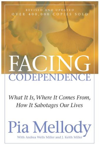 Facing Codependence: What It Is, Where It Comes From, How It Sabotages Our Lives ebook cover
