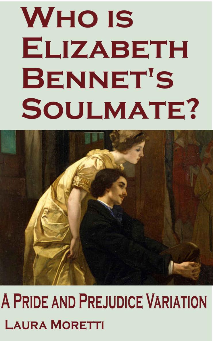 Who is Elizabeth Bennet's Soulmate?: A Pride and Prejudice Variation ebook cover