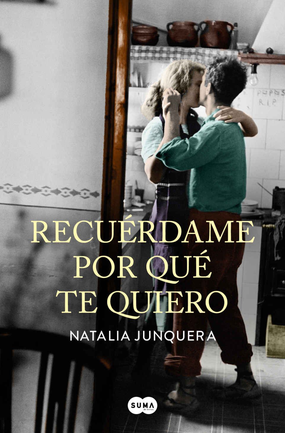 Recu&Atilde;&copy;rdame por qu&Atilde;&copy; te quiero ebook cover