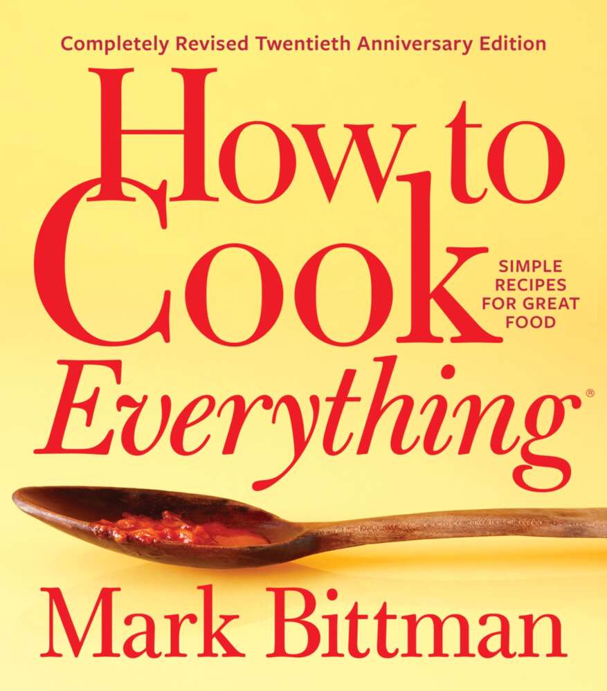 How to Cook Everything&acirc;&euro;&rdquo;Completely Revised Twentieth Anniversary Edition ebook cover